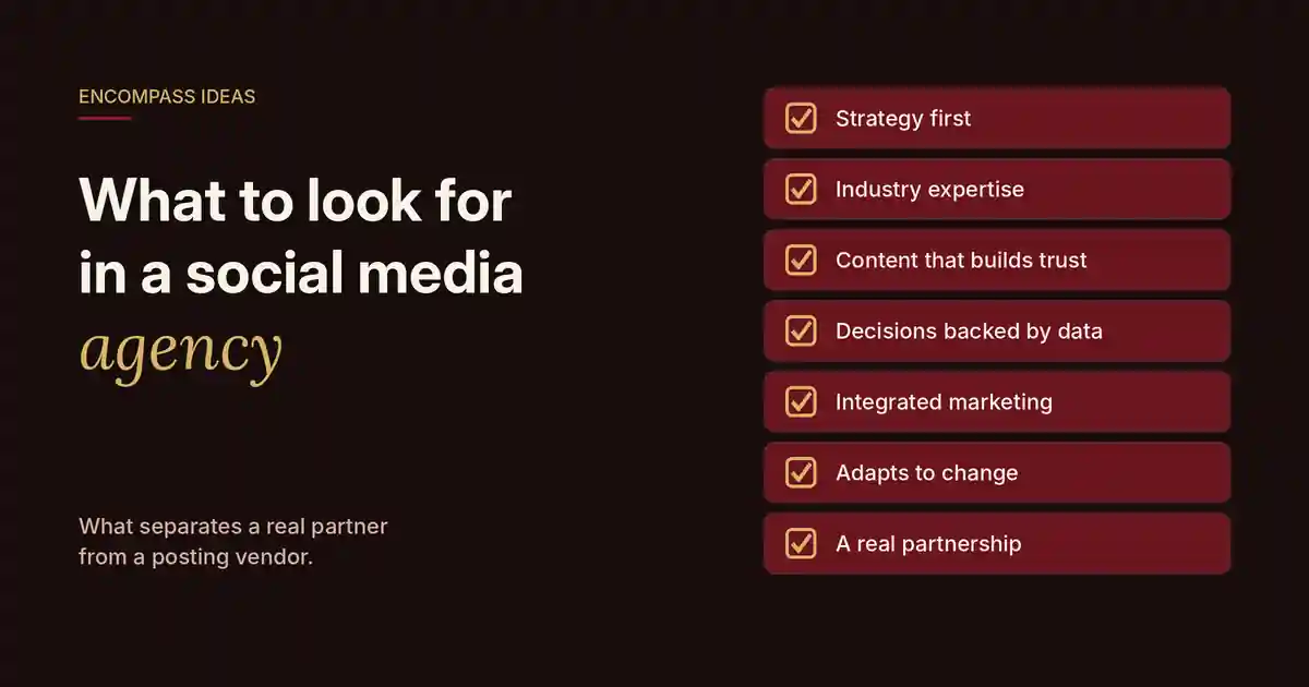 Headline "What to look for in a social media agency" beside a ticked checklist of seven qualities, from strategy first to a real partnership.