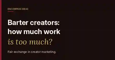 Encompass Ideas cover reading Barter creators: how much work is too much?